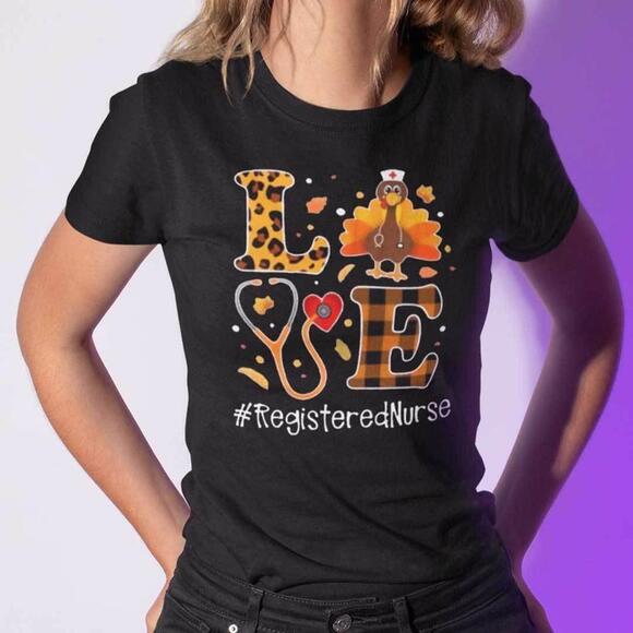 Other - Turkey Love Thanksgiving Registered Nurse Holiday Graphic T Shirt